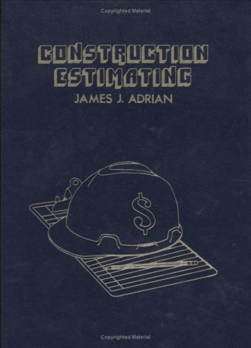 Construction Estimating: An Accounting and Productivity Approach,Used