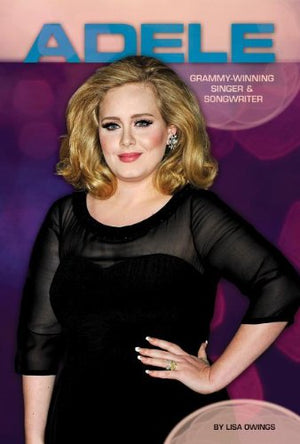 Adele: GrammyWinning Singer & Songwriter (Contemporary Lives),Used