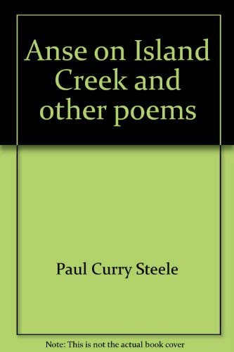 Anse On Island Creek And Other Poems