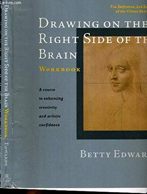 WORKBOOK: Drawing on the Right Side of the Brain: The Definitive,Used