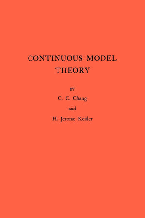 Continuous Model Theory (Annals Of Mathematics Studies),Used