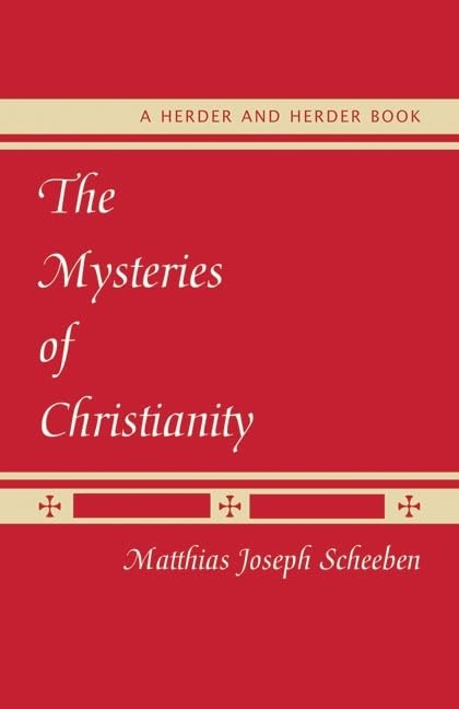 The Mysteries of Christianity,New