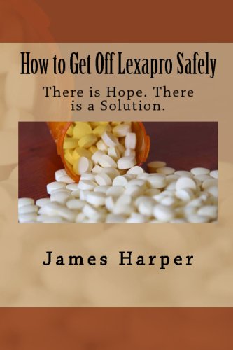 How To Get Off Lexapro Safely: There Is Hope. There Is A Solution.,Used