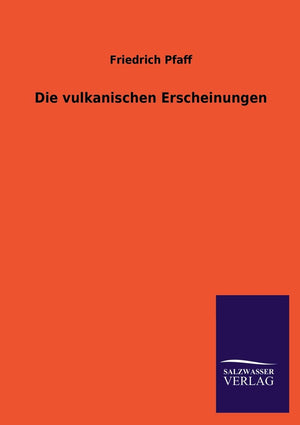 Die vulkanischen Erscheinungen (German Edition),Used