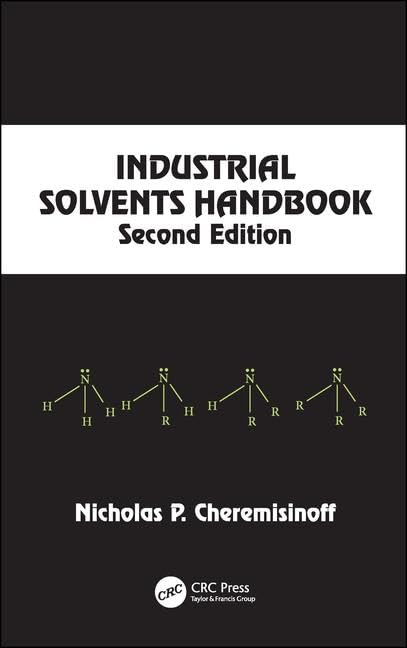 Industrial Solvents Handbook, Revised And Expanded (Chemical Industries),Used