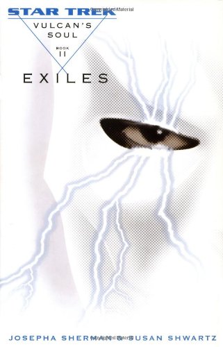 Vulcan's Soul Trilogy Book Two: Exiles (Star Trek: the Original Series  Vulcan's Soul),Used