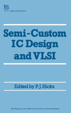Semicustom IC Design and VLSI (Computing and Networks),Used