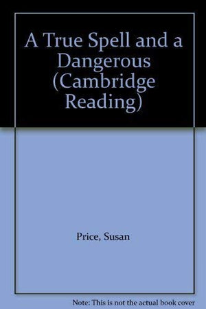 A True Spell and a Dangerous (Cambridge Reading),Used