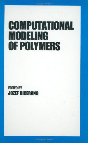 Computational Modeling of Polymers (Plastics Engineering),Used