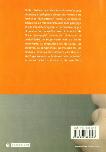 Poticas de la humanizacin: Miradas de la antropologa pedaggica (Manuales/ Pedagogia) (Spanish Edition),New