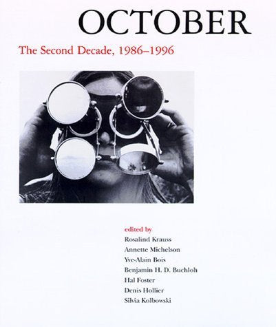 October: The Second Decade, 19861996 (October Books)