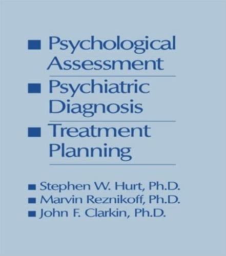 Psychological Assessment, Psychiatric Diagnosis, And Treatment Planning,Used