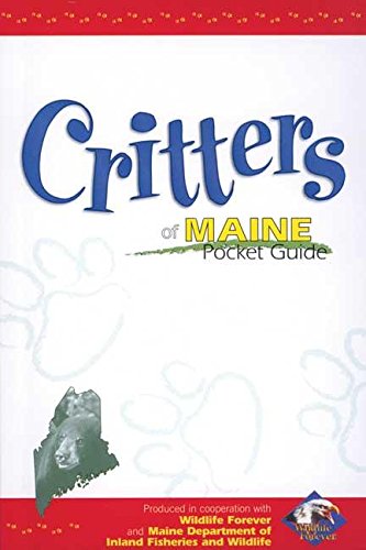 Critters Of Maine Pocket Guide (Wildlife Pocket Guides),Used