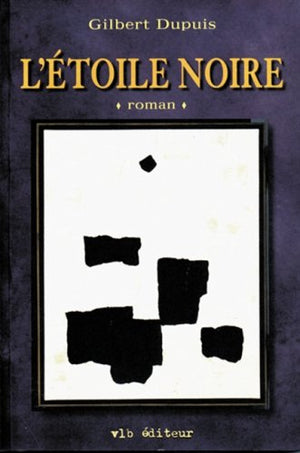 L'etoile noire: Roman (French Edition),Used
