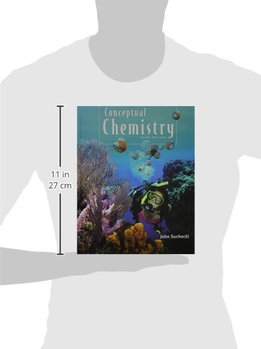 Conceptual Chemistry : Understanding Our World Of Atoms And Molecules By John Suchocki (2007) Hardcover,Used