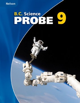 Nelson B.C. Science Probe 9: Student Text,Used