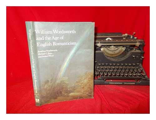 William Wordsworth And The Age Of English Romanticism