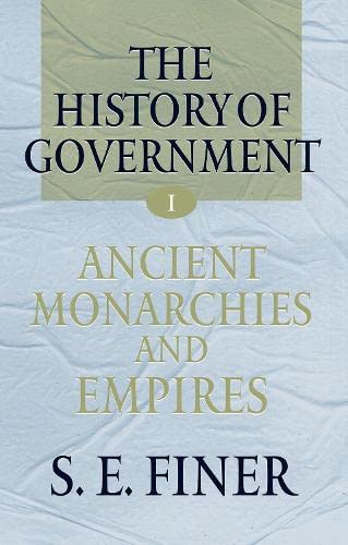 The History Of Government From The Earliest Times