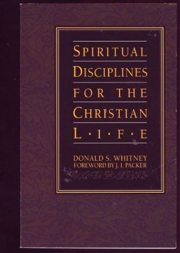 Spiritual Disciplines For The Christian Life,Used