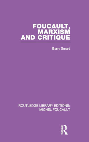 Foucault, Marxism and Critique (Routledge Library Editions: Michel Foucault),Used
