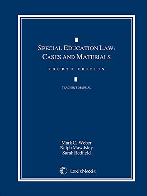 Special Education Law: Cases and Materials,Used
