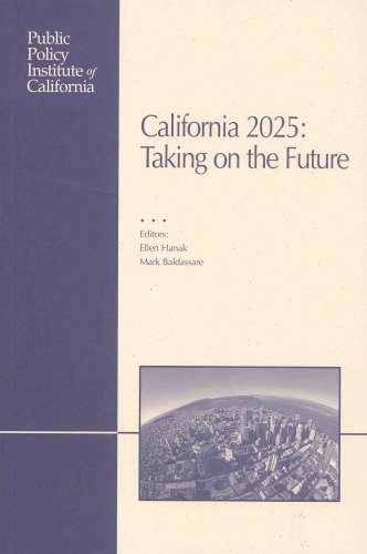 California 2025: Taking on the Future,Used