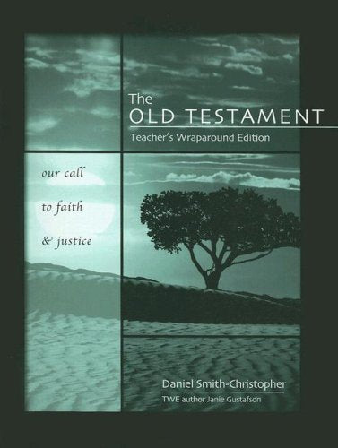 The Old Testament: Our Call to Faith and Justice,New