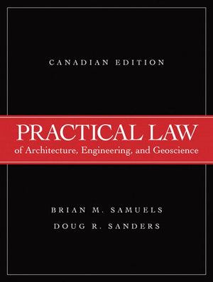 Practical Law Of Architecture, Engineering, And Geoscience, Canadian Edition,Used