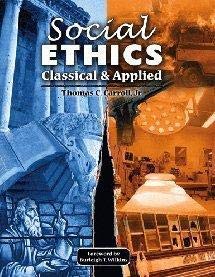 SOCIAL ETHICS: CLASSICAL AND APPLIED,Used