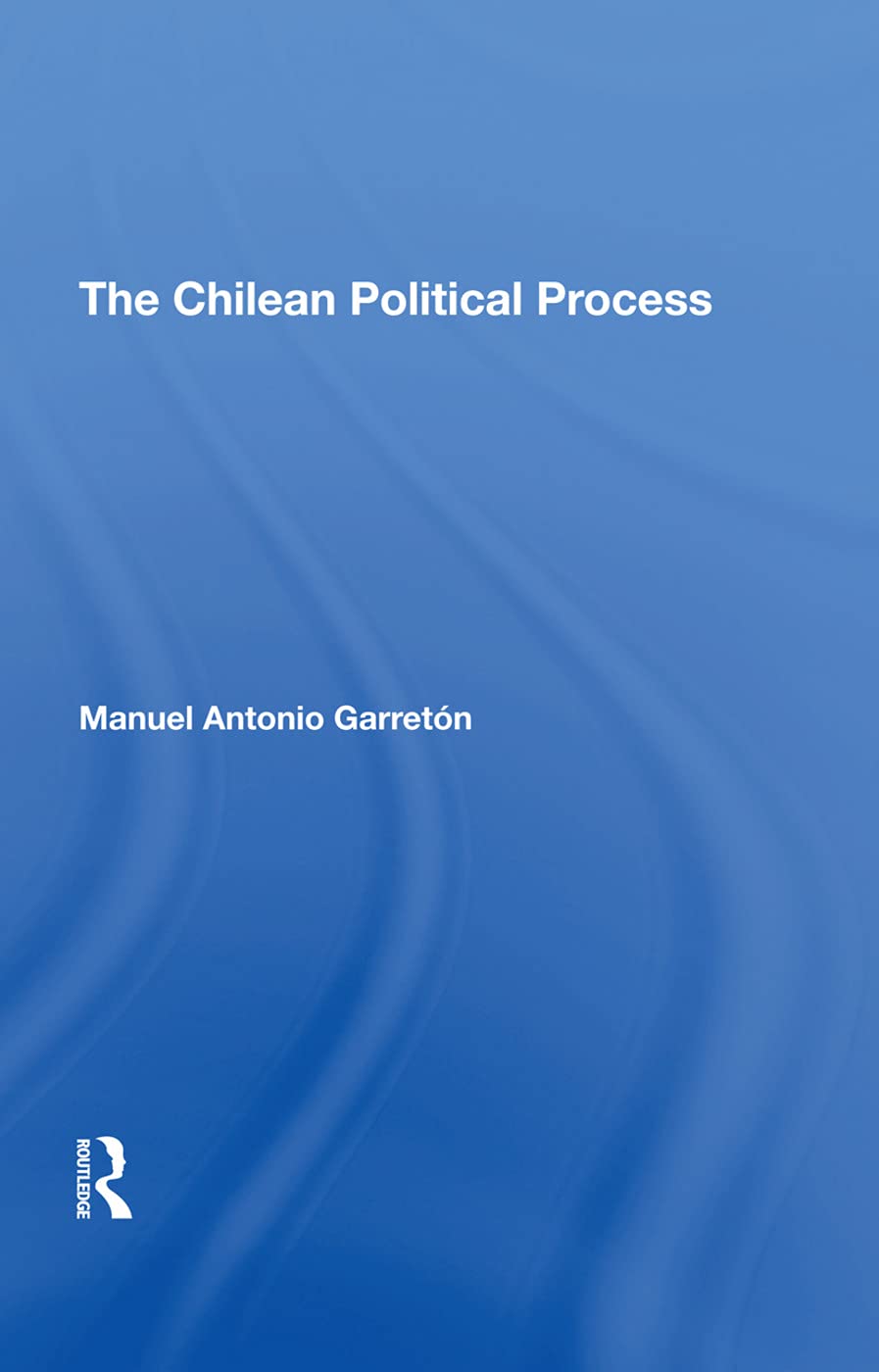 The Chilean Political Process (Thematic Studies in Latin America),Used