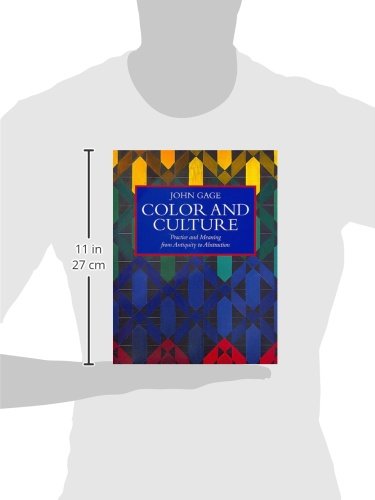 Color and Culture: Practice and Meaning from Antiquity to Abstraction,Used