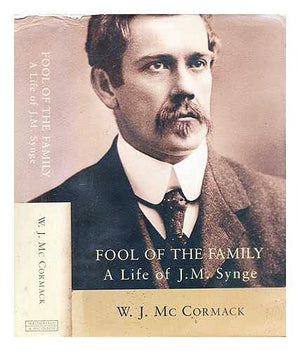 Fool of the Family a Life of J.M. Synge,Used