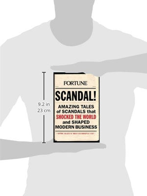 SCANDAL!: Amazing Tales of Scandals that Shocked the World and Shaped Modern Business,Used