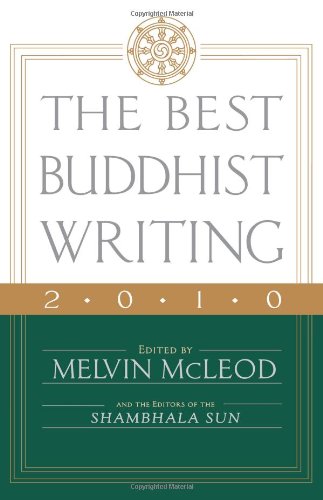 The Best Buddhist Writing 2010 (A Shambhala Sun Book),Used