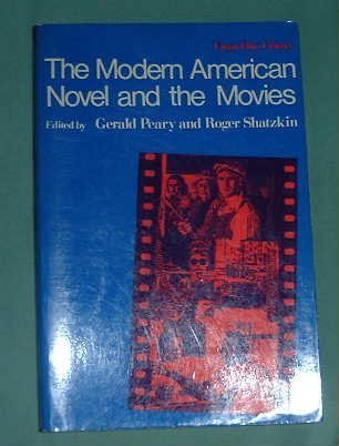 The Modern American Novel and the Movies,Used