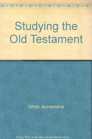 Studying the Old Testament from Tradition to Canon,Used