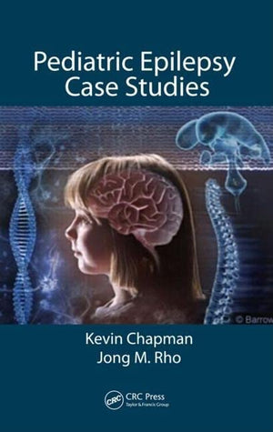 Pediatric Epilepsy Case Studies: From Infancy and Childhood through Adolescence,New