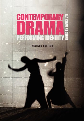 Contemporary Drama: Performing Identity,Used