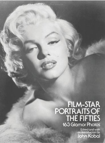 Filmstar Portraits Of The Fifties: 163 Glamor Photos,Used