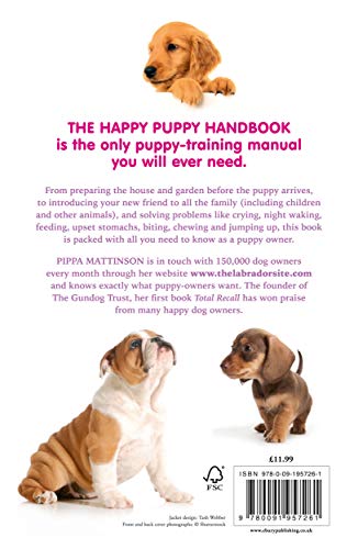The Happy Puppy Handbook: Your Definitive Guide to Puppy Care and Early Training,Used