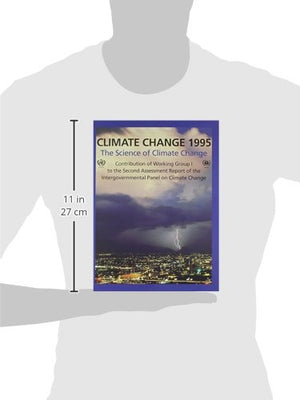 Climate Change 1995: The Science of Climate Change: Contribution of Working Group I to the Second Assessment Report of the Inter,Used