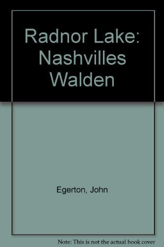 Radnor Lake: Nashville'S Walden