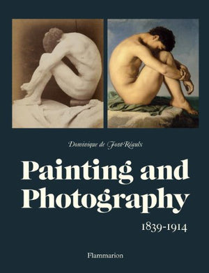 Painting and Photography: 18391914,New