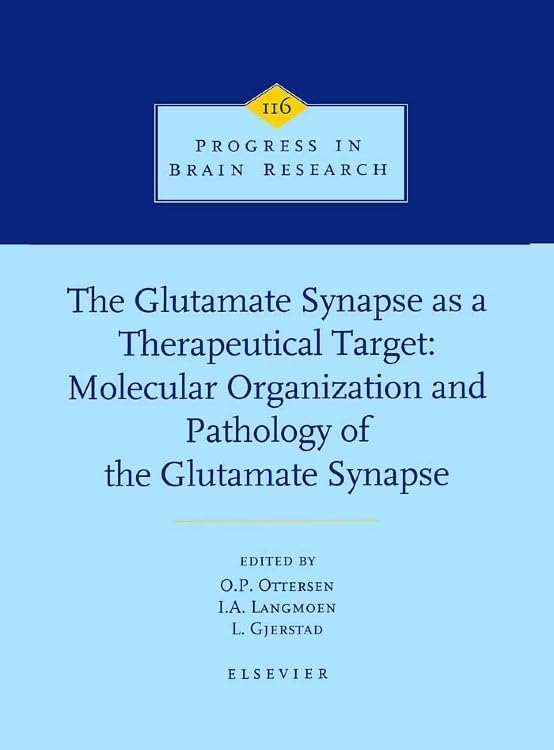 The Glutamate Synapse as a Therapeutic Target (Volume 116) (Progress in Brain Research, Volume 116),Used