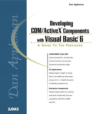 Dan Appleman's Developing COM/ActiveX Components With Visual Basic 6,Used