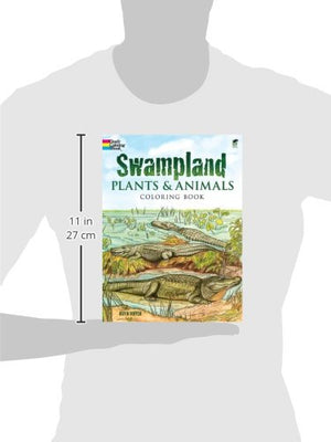 Swampland Plants and Animals Coloring Book (Dover Nature Coloring Book),Used