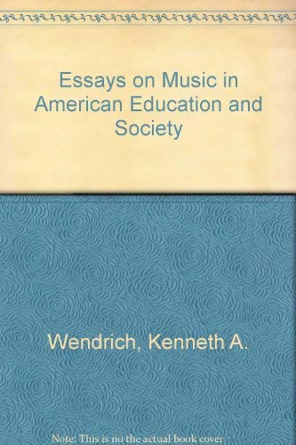 Essays on music in American education and society,Used