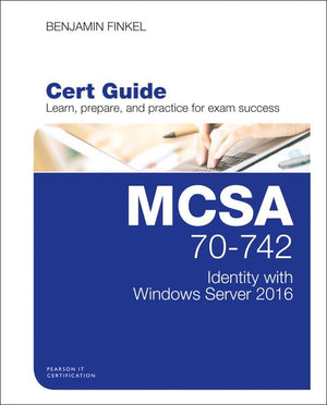 MCSA 70742 Cert Guide: Identity with Windows Server 2016 (Certification Guide),Used