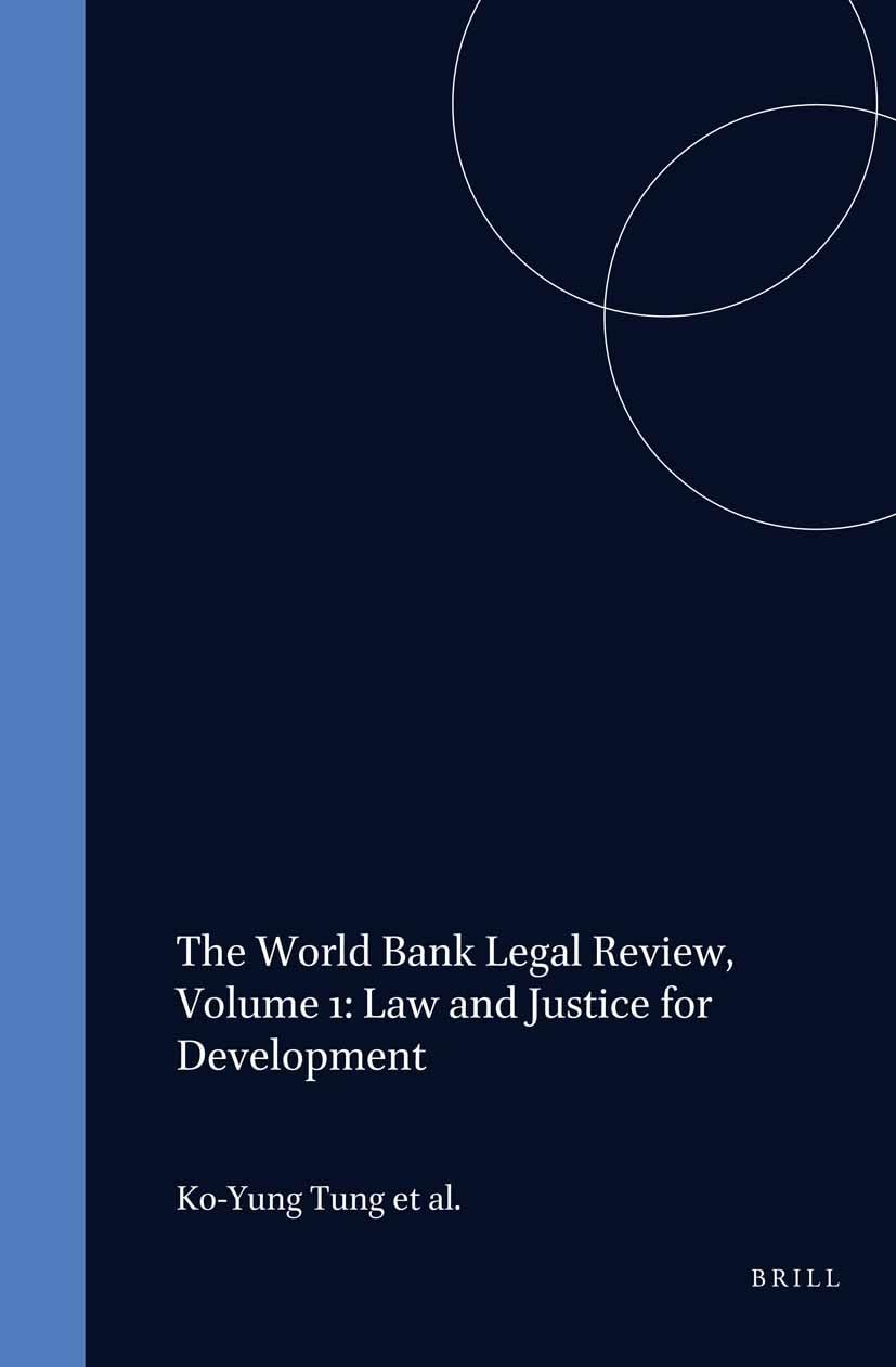 The World Bank Legal Review, Volume 1: Law and Justice for Development,Used