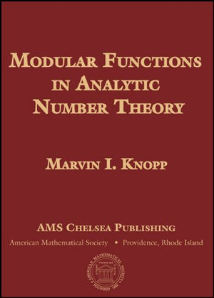 Modular Functions In Analytic Number Theory (Ams Chelsea Publishing),New